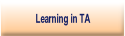 Learning in TA.